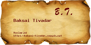Baksai Tivadar névjegykártya